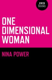 book One Dimensional Woman (Zero Books)