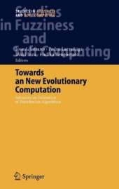 book Towards a New Evolutionary Computation: Advances in the Estimation of Distribution Algorithms