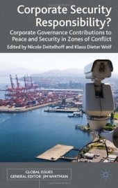 book Corporate Security Responsibility?: Corporate Governance Contributions to Peace and Security in Zones of Conflict.