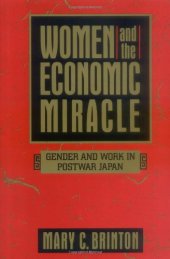 book Women and the Economic Miracle: Gender and Work in Postwar Japan (California Series on Social Choice and Political Economy)