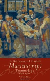 book A Dictionary of English Manuscript Terminology: 1450 to 2000