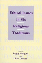 book Ethical Issues in Six Religious Traditions