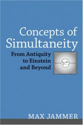 book Concepts of simultaneity: from antiquity to Einstein and beyond