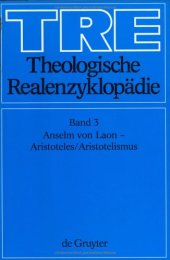 book Theologische Realenzyklopädie, Bd 3: Anselm von Laon - Aristoteles   Aristotelismus