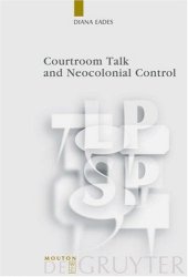 book Courtroom talk and neocolonial control