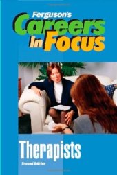 book Therapists (Ferguson's Careers in Focus)