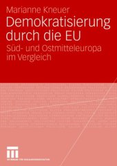 book Demokratisierung durch die EU: Süd- und Ostmitteleuropa im Vergleich