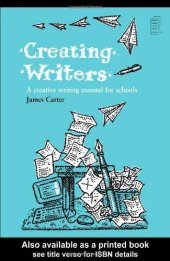 book Creating Writers: A Creative Writing Manual for Schools