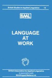 book Language At Work (British Studies in Applied Linguistics)