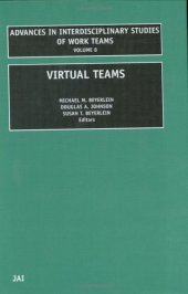 book Virtual Teams, Volume 8 (Advances in Interdisciplinary Studies of Work Teams)