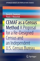 book CEMAF as a Census Method: A Proposal for a Re-Designed Census and An Independent U.S. Census Bureau