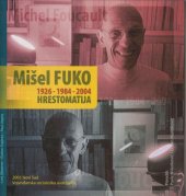 book Mišel Fuko 1926-1984-2004 hrestomatija