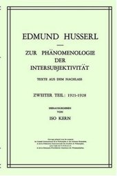 book Zur Phänomenologie der Intersubjektivität: Texte aus dem Nachlaß. Zweiter Teil. 1921-1928