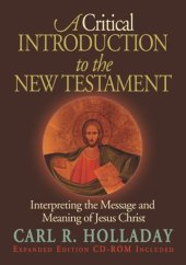 book A Critical Introduction to the New Testament (Expanded Edition)