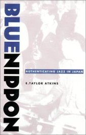 book Blue Nippon: Authenticating Jazz in Japan