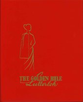 book The golden rule : A manual showing method of self-instruction on cutting out patterns for all types of garments in all sizes, for ladies, children and men