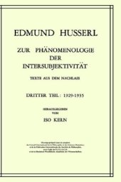 book Zur Phänomenologie der Intersubjektivität: Texte aus dem Nachlaß. Dritter Teil. 1929–1935