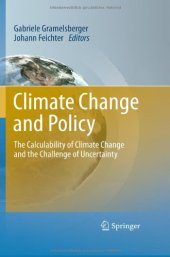 book Climate Change and Policy: The Calculability of Climate Change and the Challenge of Uncertainty