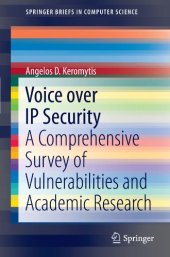 book Voice over IP Security: A Comprehensive Survey of Vulnerabilities and Academic Research