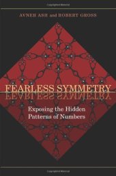 book Fearless symmetry: exposing the hidden patterns of numbers