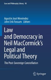 book Law and Democracy in Neil MacCormick's Legal and Political Theory: The Post-Sovereign Constellation