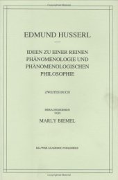 book Ideen zu einer reinen Phänomenologie und phänomenologischen Philosophie: Zweites Buch: Phänomenologische Untersuchungen zur Konstitution - Nachdruck - ... Husserl  Gesammelte Werke)