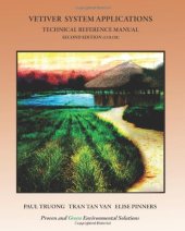 book Vetiver System Applications Technical Reference Manual: Second Edition (Color)