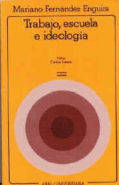 book Trabajo, escuela e ideología: Marx y la crítica a la educación