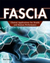 book FASCIA: Clinical Applications for Health and Human Performance