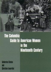 book The Columbia guide to American women in the Nineteenth Century