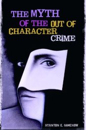 book The Myth of the Out of Character Crime