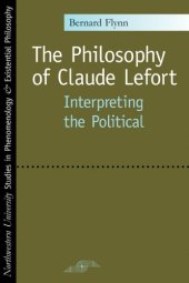 book The Philosophy of Claude Lefort: Interpreting the Political (SPEP)