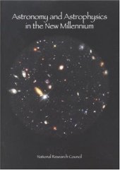 book Astronomy and Astrophysics in the New Millennium