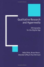 book Qualitative Research and Hypermedia: Ethnography for the Digital Age
