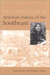 book The Columbia guide to American Indians of the Southeast