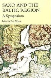 book Saxo And the Baltic Region: A Symposium