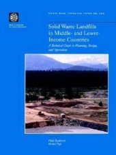 book Solid Waste Landfills in Middle- and Lower-Income Countries: A Technical Guide to Planning, Design, and Operation (World Bank Technical Paper No 426)