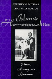 book Islamic Homosexualities: Culture, History, and Literature