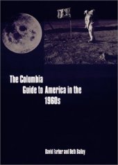 book The Columbia Guide to America in the 1960s