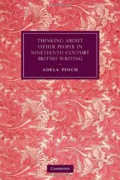 book Thinking about Other People in Nineteenth-Century British Writing