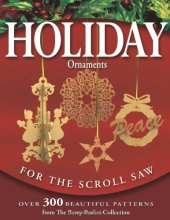 book Holiday Ornaments for the Scroll Saw: Over 300 Beautiful Patterns from the Berry Basket Collection