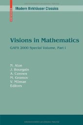 book Visions in Mathematics: GAFA 2000 Special Volume, Part I pp. 1-453