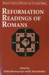 book Reformation Readings of Romans (Romans Through History and Cultures)