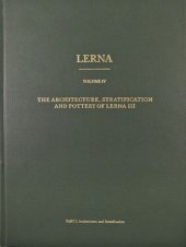 book The Architecture, Stratification, and Pottery of Lerna III