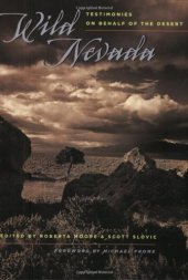 book Wild Nevada: Testimonies On Behalf Of The Desert