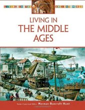 book Living in the Middle Ages (Living in the Ancient World)