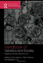 book The Handbook of Genetics and Society: Mapping the New Genomic Era (Genetics and Society)