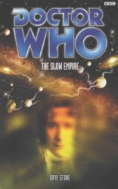 book The Slow Empire (Doctor Who)