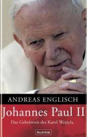 book Johannes Paul II: das Geheimnis des Karol Wojtyla