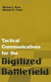 book Tactical Communications for the Digitized Battlefield